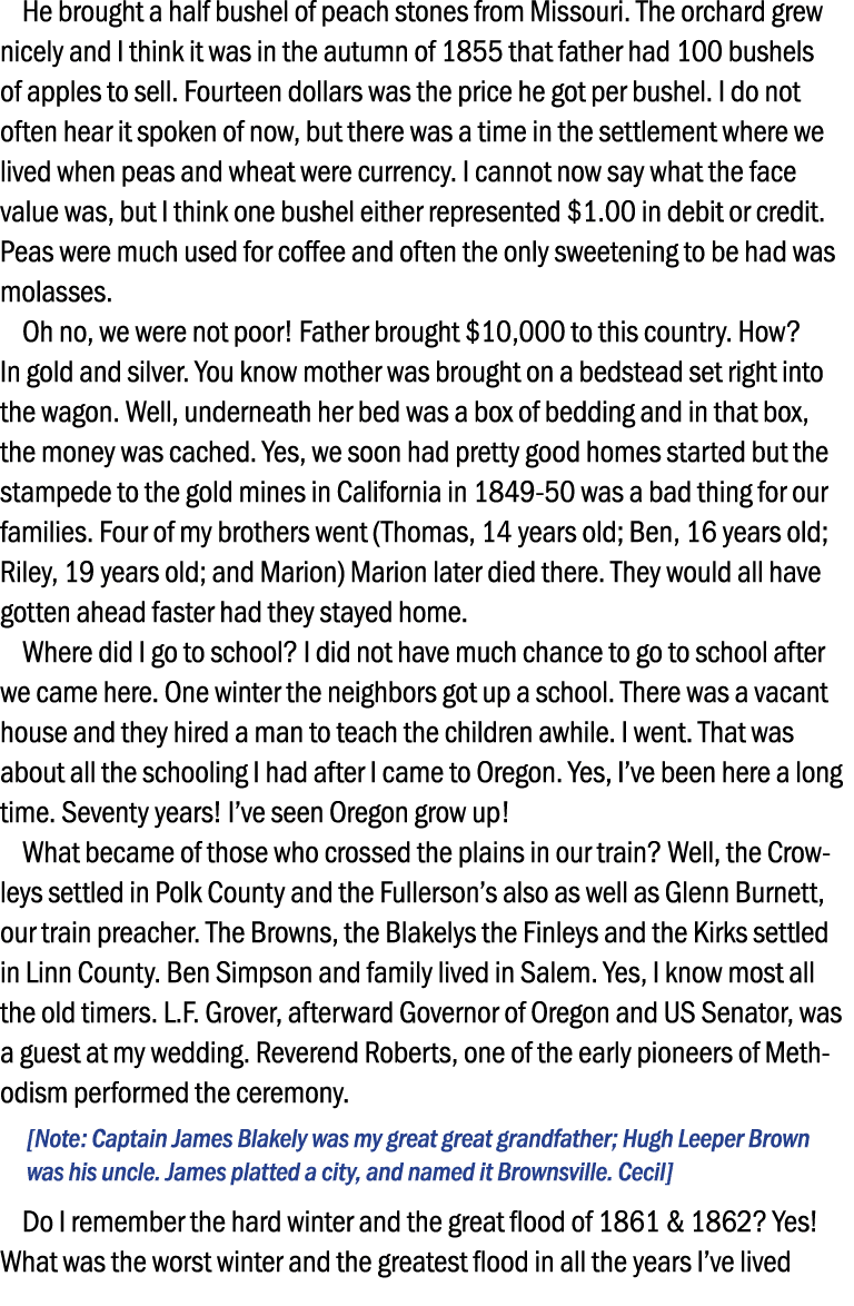 He brought a half bushel of peach stones from Missouri. The orchard grew nicely and I think it was in the autumn of 1...