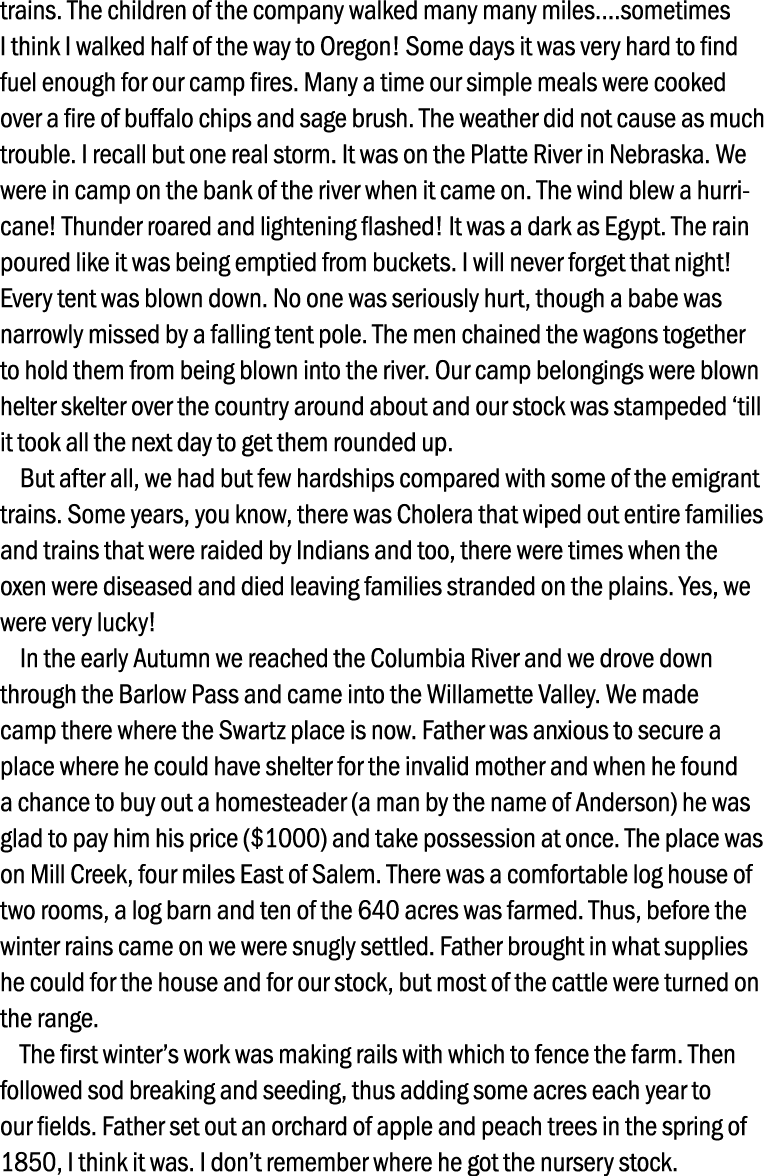 trains. The children of the company walked many many miles....sometimes I think I walked half of the way to Oregon! S...