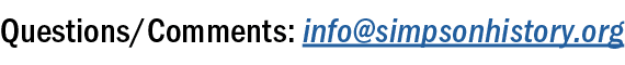Questions/Comments: info@simpsonhistory.org