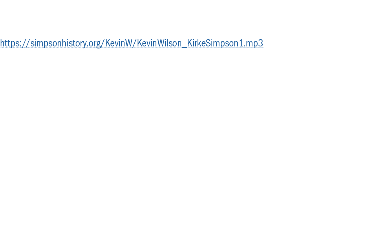 Kevin Wilson recalls stories he heard from Kirke Simpson. https://simpsonhistory.org/KevinW/KevinWilson_KirkeSimpson1...